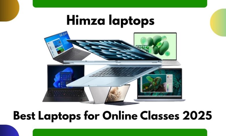 Best Laptops for Online Classes 2025