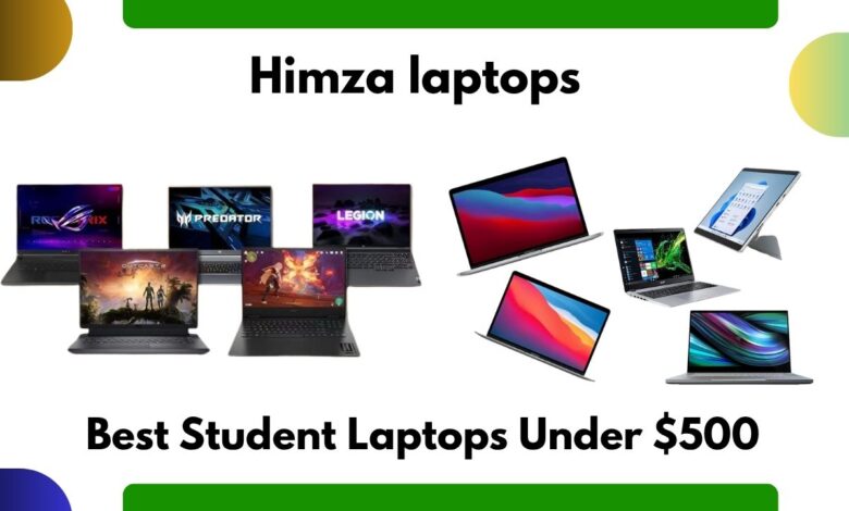 Best Student Laptops Under $500