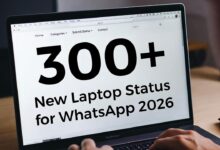 300+ New Laptop Status for WhatsApp 2026